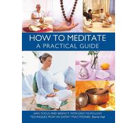 Doriel Hall How to Meditate: A Practical Guide (Copertina rigida)