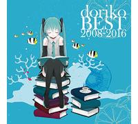 Doriko Feat. Hatsune Miku - Doriko Best 2008-2016