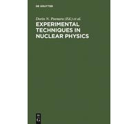 Dorin N. Poenaru Experimental Techniques in Nuclear Physics (Copertina rigida)