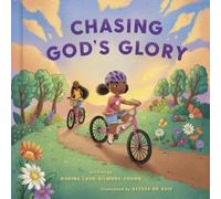 Dorina Lazo Gilmore-Young Chasing God's Glory (Copertina rigida)