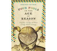 Dorinda Outram Four Fools in the Age of Reason (Copertina rigida)