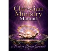 Dorine Daniels Christian Ministry Manual (Tascabile)