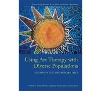 DORIS ARRINGTON Using Art Therapy with Diverse Populations (Tascabile)