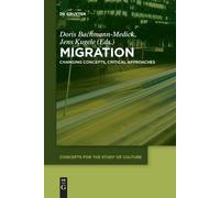 Doris Bachmann-Medick Migration (Tascabile)