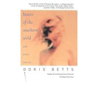 Doris Betts "Beasts of the Southern Wild" and Other Stories (Tascabile)