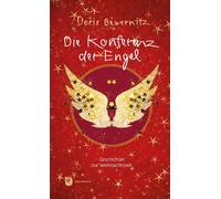 Doris Bewernitz Die Konferenz der Engel: Geschichten zur Weihnachtsz (Tascabile)