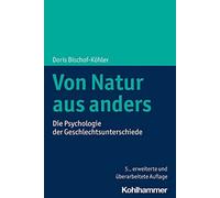 Doris Bischof-Kohler Von Natur Aus Anders (Tascabile)