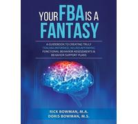 Doris Bowman Rick Bowman Your FBA is a Fantasy (Tascabile)