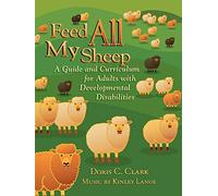 Doris C. Clark Feed All My Sheep (Tascabile)