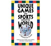 Doris Corbett Unique Games and Sports Around the World (Tascabile)