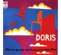 Doris Did You Give the World Some Love Today, Baby (Vinyl LP) 12" Album