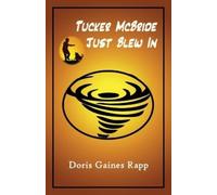 Doris Gaines Rapp Tucker McBride Just Blew In (Tascabile)