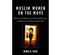 Doris Gray Muslim Women on the Move (Tascabile)