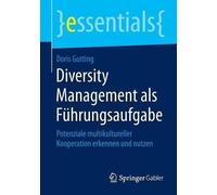 Doris Gutting Diversity Management als Führungsaufgabe (Tascabile) essentials