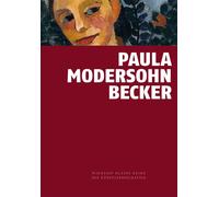 Doris Hansmann Paula Modersohn-Becker: Vorreiterin der Moderne (Wien (Tascabile)