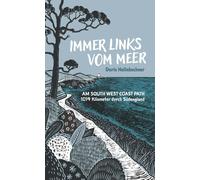 Doris Hollnbuch Immer links vom Meer: Am South West Coast Path 1014 (Tascabile)