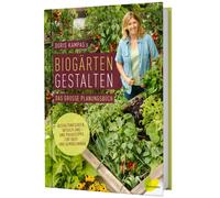 Doris Kampas Biogärten gestalten: Das große Planungsbuch. Ges (Copertina rigida)