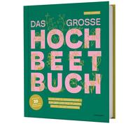 Doris Kampas Das große Hochbeet-Buch: Alles, was du wissen mu (Copertina rigida)