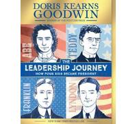 Doris Kearns Goodwin The Leadership Journey (Tascabile)