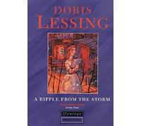Doris Lessing A Ripple from the Storm (Tascabile)