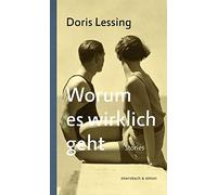 Doris Lessing Frieling Simone Barbara Christ Worum es wirkli (Copertina rigida)