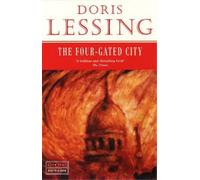 Doris Lessing The Four-Gated City (Tascabile)