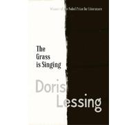 Doris Lessing The Grass is Singing (Tascabile)