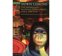 Doris Lessing The Marriages Between Zones 3, 4 and 5 (Tascabile)