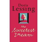 Doris Lessing The Sweetest Dream (Tascabile)