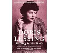 Doris Lessing Walking in the Shade (Tascabile)