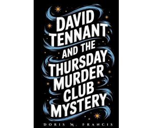 Doris M Francis David Tennant and the Thursday Murder Club Mystery (Tascabile)