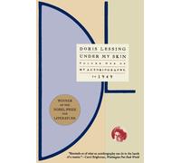 Doris May Lessing Under My Skin (Tascabile)