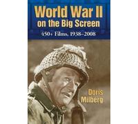 Doris Milberg World War II on the Big Screen (Tascabile)