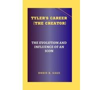 Doris R Gage Tyler's Career (the Creator) (Tascabile)