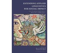 Doris S. Warriner Extending Applied Linguistics for Social Impact (Tascabile)