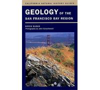 Doris Sloan Geology of the San Francisco Bay Region (Tascabile)