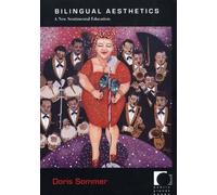 Doris Sommer Bilingual Aesthetics (Tascabile) Public Planet Books