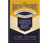 Doris Stevens Jailed for Freedom (Copertina rigida)