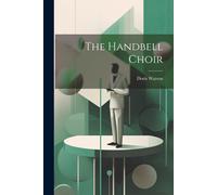 Doris Watson The Handbell Choir (Tascabile)