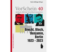 Doris Zeilinger VorSchein 40 Jahrbuch 2023 der Ernst-Bloch-Assoziati (Tascabile)