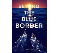Dorit Linke Elisabeth Lauffer Beyond the Blue Border (Copertina rigida)