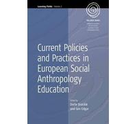 Dorle Dracklé Current Policies and Practices in European Social Anth (Tascabile)