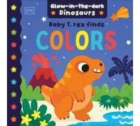 Dorling Kindersley Baby T. rex Finds Colors (Libro di cartone)