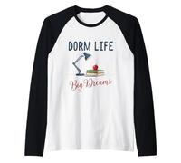 Dorm Life Big Dreams Desk Lamp College Student Motivation Maglia con Maniche Raglan