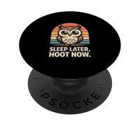 Dormi più tardi Hoot Ora Amanti del gufo PopSockets PopGrip Adesivo