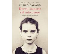 Dormi stanotte sul mio cuore