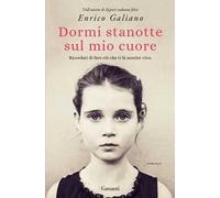 Dormi stanotte sul mio cuore