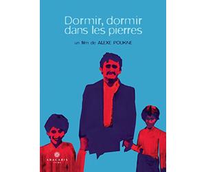 Dormir, dormir dans les pierres