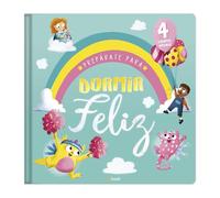 DORMIR FELIZ - 4 CUENTOS ADORABLES