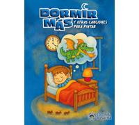 Dormir más: Y otras canciones para pintar